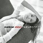 Céline Dion - One Heart (2003)