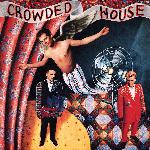 Crowded House - Crowded House (1986)