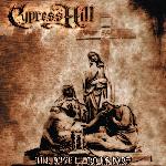 Cypress Hill - Till Death Do Us Part (2004)