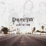 Daughtry - Leave This Town (2009)