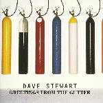 David A. Stewart - Greetings From The Gutter (1994)