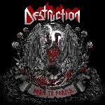 Destruction - Born To Perish (2019)
