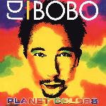 DJ BoBo - Planet Colors (2001)