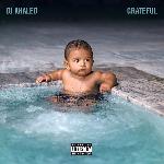 DJ Khaled - Grateful (2017)