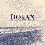 Dotan - 7 Layers (2014)