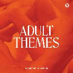 El Michels Affair - Adult Themes (2020)