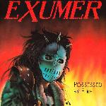 Exumer - Possessed By Fire (1986)