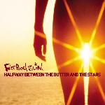 Fatboy Slim - Halfway Between The Gutter And The Stars (2000)