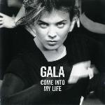Gala - Come into My Life (1997)