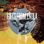 Gifts From Enola - Gifts From Enola (2010)