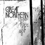 Great Nothern - Remind Me Where The Light Is (2009)