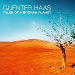 Guenter Haas - Tales Of A Broken Planet (2013)