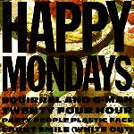 Happy Mondays - Squirrel And G-Man Twenty Four Hour Party People Plastic Face Carnt Smile (White Out) (1987)