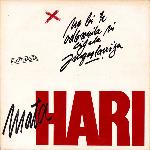 Hari Mata Hari - Ne Bi Te Odbranila Ni Cijela Jugoslavija (1986)
