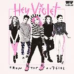 Hey Violet - From the Outside (2017)