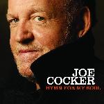 Joe Cocker - Hymn For My Soul (2007)