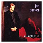 Joe Cocker - One Night Of Sin (1989)
