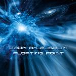 John McLaughlin - Floating Point (2008)