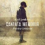 Cantata Memoria - For The Children (2016)