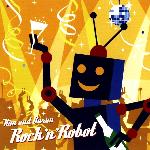 Kim & Buran ‎ - Rock'n'Robot (2005)