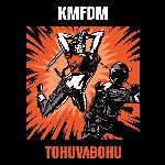 KMFDM - Tohuvabohu (2007)