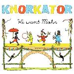 Knorkator - We Want Mohr (2014)