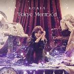 Kokia - Tokyo Mermaid (2018)