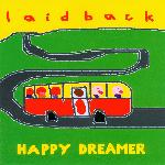 Laid Back - Happy Dreamer (2005)