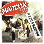Madcon - It's All A Madcon (2004)
