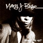 Mary J. Blige - What's The 411? (1992)