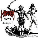Slaves To Society (2007)