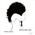 Matias Aguayo - Are You Really Lost (2005)