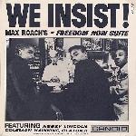 We Insist! Max Roach's Freedom Now Suite (1961)