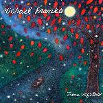Michael Franks - Time Together (2011)