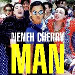 Neneh Cherry - Man (1996)