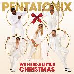 Pentatonix - We Need A Little Christmas (2020)