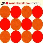 Pizzicato Five - Sweet Pizzicato Five (1992)