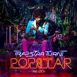 PnB Rock - TrapStar Turnt PopStar (2019)