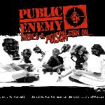 Public Enemy - There's A Poison Goin' On (1999)