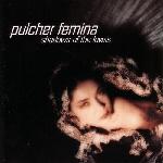 Pulcher Femina - Shadows Of The Lovers (2002)