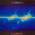 Quarkspace - Spacefolds 1 (1996)