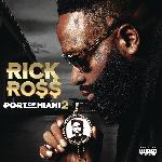 Rick Ross - Port of Miami 2 (2019)