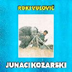 Родољуб Вуловић - Јунаци Козарски (1994)