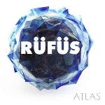 Rüfüs - Atlas (2013)