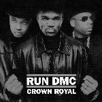 Run-D.M.C. - Crown Royal (2001)