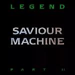 Saviour Machine - Legend II (1998)