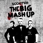 Scooter - The Big Mash Up (2011)
