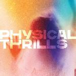 Physical Thrills (2022)