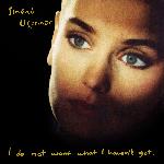 I Do Not Want What I Haven't Got (1990)