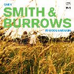 Smith & Burrows - Only Smith & Burrows Is Good Enough (2021)